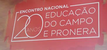 Encontro Nacional celebra 20 anos da Educação do Campo e do Pronera